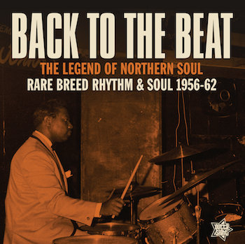 V.A. - Back To The Beat : The Legend Of Northern Soul ...Rare .. - Klik op de afbeelding om het venster te sluiten